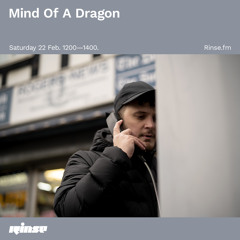 Mind Of A Dragon - 22 February 2020