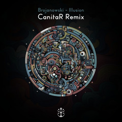 Brojanowski - Illusions (Canitar Remix)