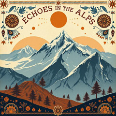 Echoes in the Alps