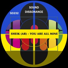 Sheik (AR) - You Are All Mine (Original Mix)