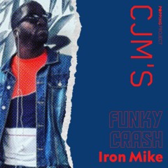 FUNKY CRASH (with Iron Mike)