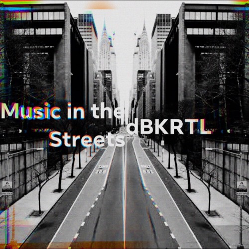 Music In The Streets