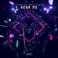 MXR053 || Stephan Tosh, Ramuto & NAZEN - Hear Me (Radio Edit)