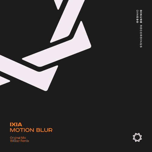 Ixia - Motion Blur (Wibber Remix)