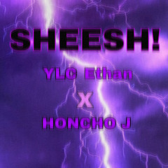 SHEESH! ft 2Lii (prod.CLIIIFFORD)