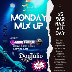 DJ JONO - 07-14-25 - MIX IT UP MONDAY @ISLANDMIXCA (CLEAN CONTENT)