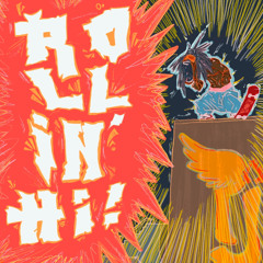 Rollin’ Hi