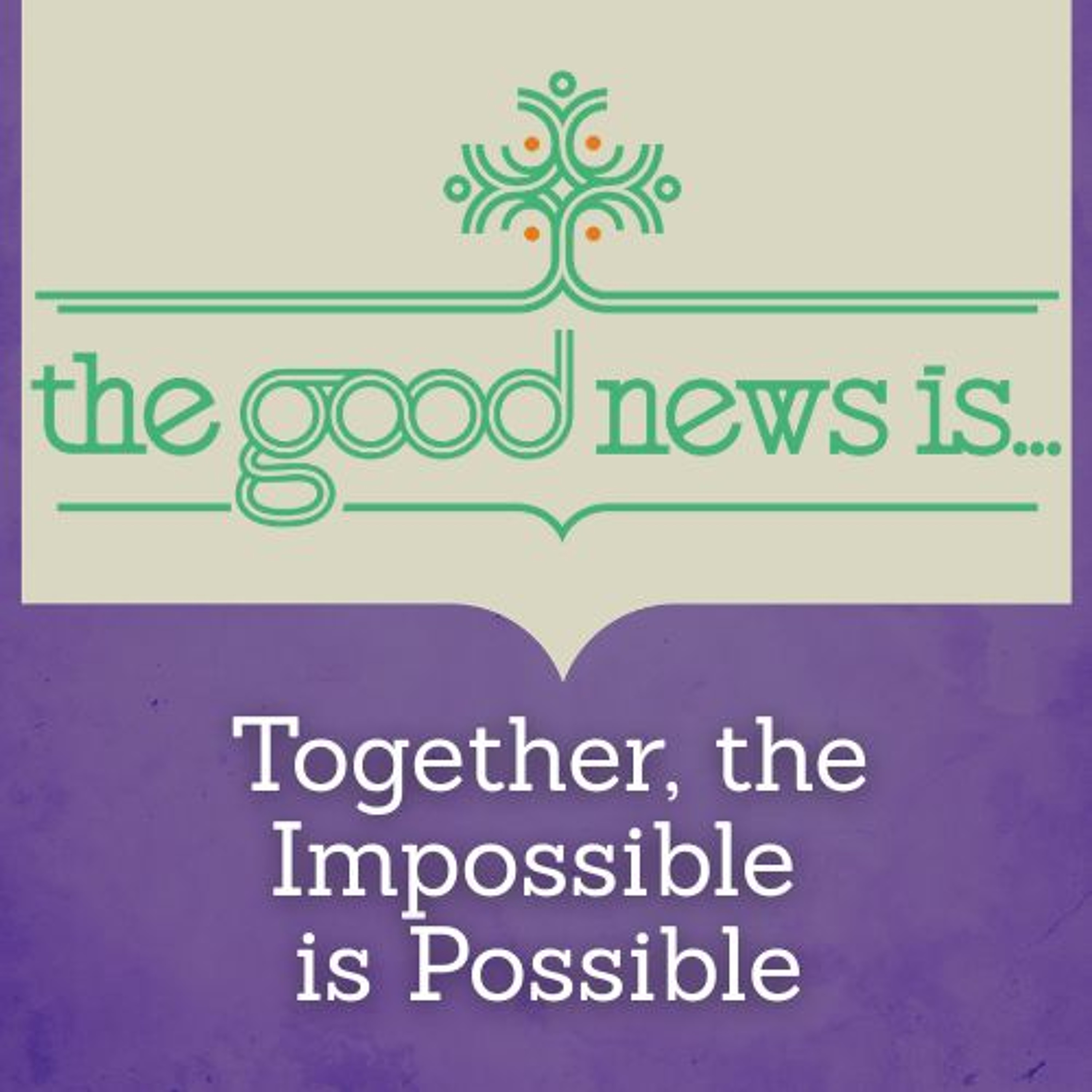 Together, the Impossible Is Possible-0308-26 episode artwork