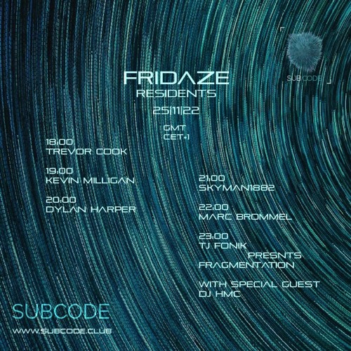 Fonik - Fragmentation on Subcode.club - Nov 25 2022 - Special Guest DJ HMC