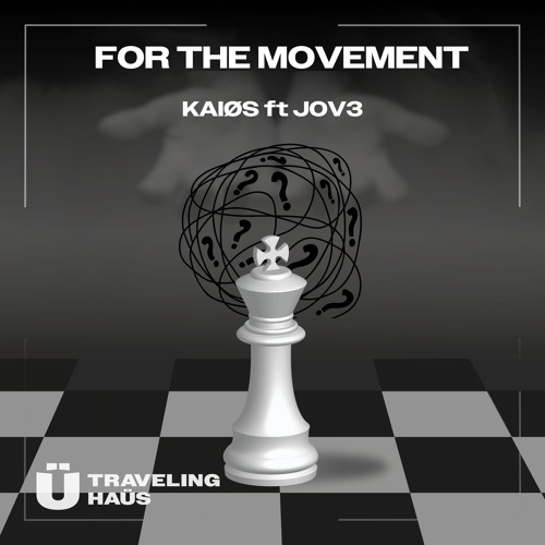 For The Movement (ft. JOV3)