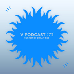 V Podcast 173 — Hosted by Bryan Gee w/ Jumpin Jack Frost