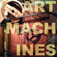 Art Machines - Fantasy appartus and kinetic engines (SOE020) Demo - Mixes