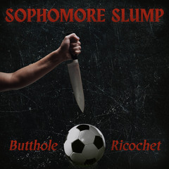 Butthole Ricochet - The Worst Thing in the World is Hope