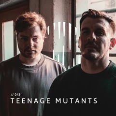 Teenage Mutants - Techno Cave Podcast 045