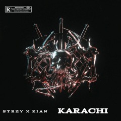 [FREE DL] KIAN X STRZY - Karachi [Zentryc]