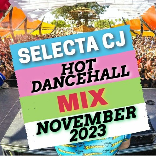 [NOV. 2023] HOT DANCEHALL MIX