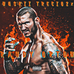 Nuskii “Randy Orton” (Feat Trecio2x)