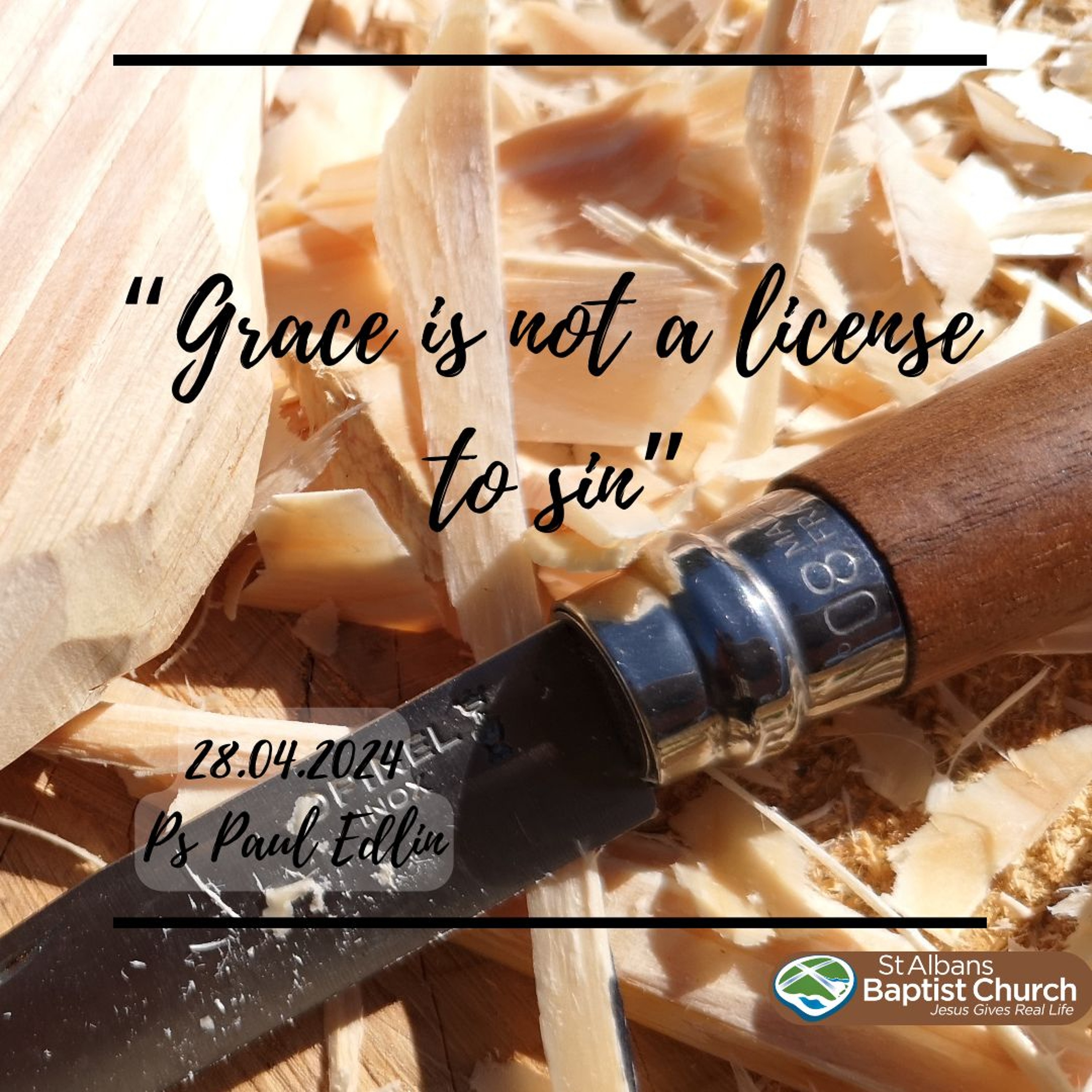 28.04.2024 - Paul Edlin - Grace is not a license to Sin episode artwork
