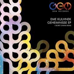 Eme Kulhnek - Geheimnisse (Secret Cinema Remix)