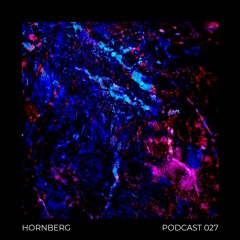 Podcast 027 - HORNBERG