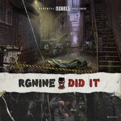 RGNINE - Did It