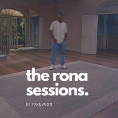 The Rona Sessions