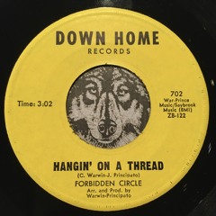 Hangin' On A Thread - Forbidden Circle