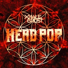 Xhale Ghost - Head Pop