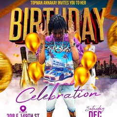 TOPMAN ANNAKAY BIRTHDAY CELEBRATION 12-06-2025 djproxshellazz / chukuloo chunks 4start