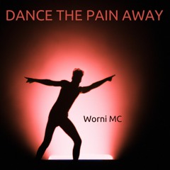 Dance The Pain Away