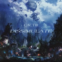 CACTIII - Dissimulate