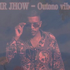 MR JHOW -  OUTONO VIBE´S