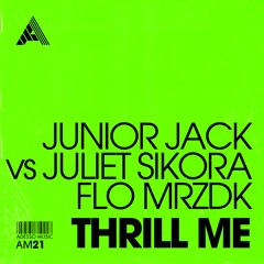 Premiere: Junior Jack - Thrill Me (Juliet Sikora & Flo Mrzdk Remix) [Adesso]
