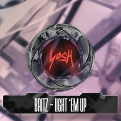 Baitz - Light 'Em Up