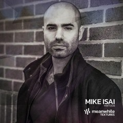 Meanwhile Textures 008 - Mike Isai