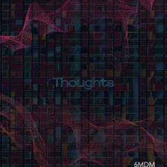 Thoughts