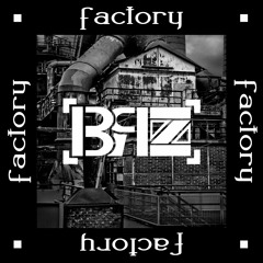 FACTORY [FREE DOWNLOAD]