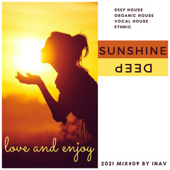 Sunshine Deep (2021 Mix#09)  #Free download#