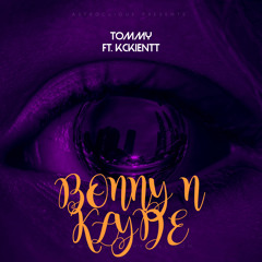 BONNY N KLYDE ft. ECKIENTT