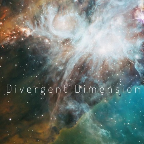 Divergent Dimension [Divulgent Dimension EP]