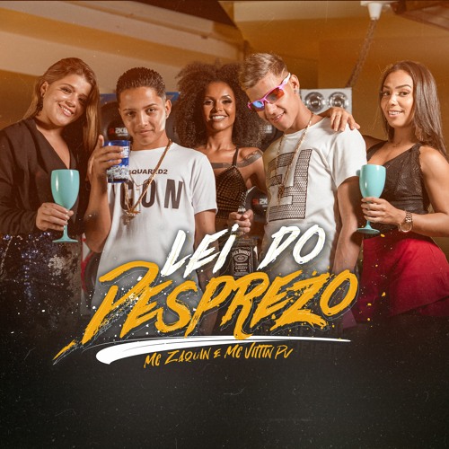 MC Zaquin e MC Vittin PV - Lei do Desprezo