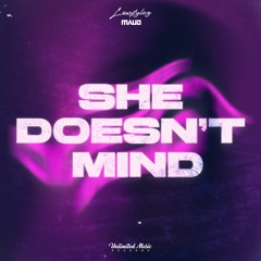 Lawstylez & MAUD - She Doesn't Mind