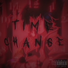TIME CHANGE (ft. Karn)