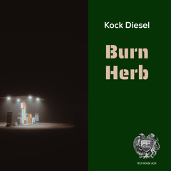 Burn Herb (Instrumental)