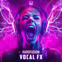 Hardfusion - VOCAL FX (Radio Edit) | BNR 029