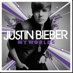 JUSTIN BIEBER – My Worlds - 2010