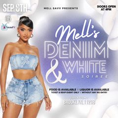 Mell's Denim & White Soiree Live Audio