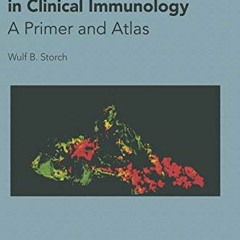 VIEW [EPUB KINDLE PDF EBOOK] Immunofluorescence in Clinical Immunology: A Primer and Atlas by  Wulf