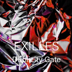 Exilles - Duplicity Gate [XLSTRX008]