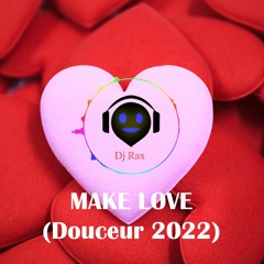 Make Love (Douceur 2022) - FREE DOWNLOAD